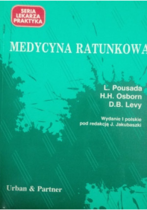 Medycyna ratunkowa - L. Pousada, H.H. Osborn - książka  wyd. 1999