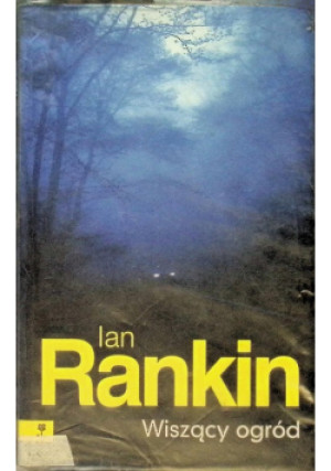 Wiszący ogród - Ian Rankin - książka  wyd. 2005
