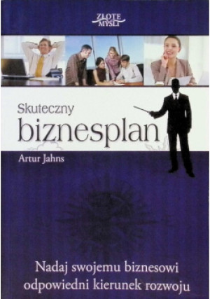 Skuteczny biznesplan - Artur Jahns - książka  wyd. 2010