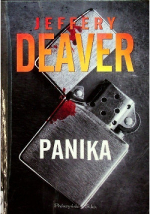 Panika - Jeffery Deaver - książka  wyd. 2016