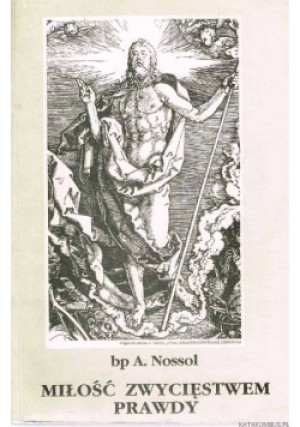 Miłość zwycięstwem - A. Nossol - książka  wyd. 1987