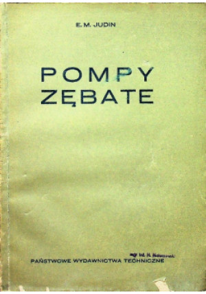 Pompy zębate - E. M. Judin - książka  wyd. 1958