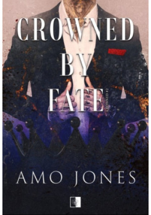 Crowned by Fate - Amo Jones - książka  wyd. 2023