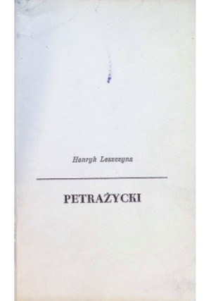 Petrażycki - Henryk Leszczyna - książka  wyd. 1974