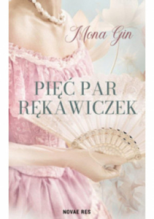 Pięć par rękawiczek - Mona Gin - książka  wyd. 2024