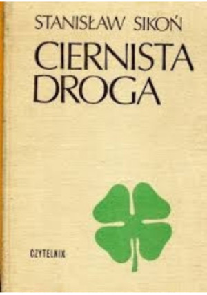 Ciernista droga - Stanisław Sikoń - książka  wyd. 1971