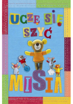 Uczę się szyć misia - Gen West - książka  wyd. 2013