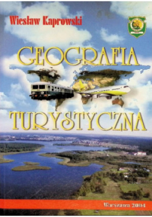 Geografia turystyczna - Wiesław Kaprowski - książka  wyd. 2004