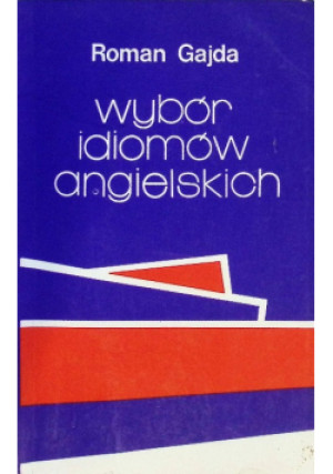 Wybór idiomów angielskich - Roman Gajda - książka  wyd. 1970