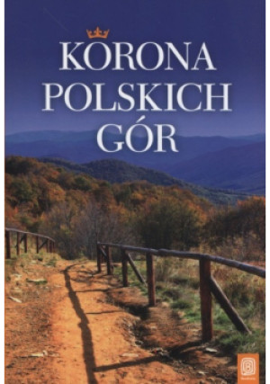 Korona Polskich Gór - Krzysztof Bzowski - książka  wyd. 2018