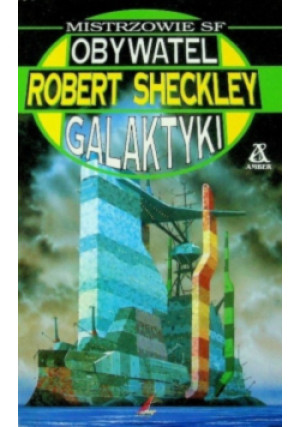 Obywatel galaktyki - Robert Sheckley - książka reportaż wyd. 1996