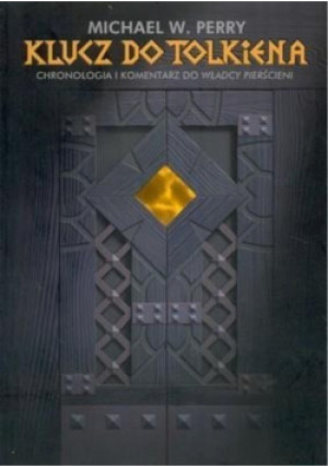 Klucz do Tolkiena - Michael W. Perry - książka fantasy wyd. 2004