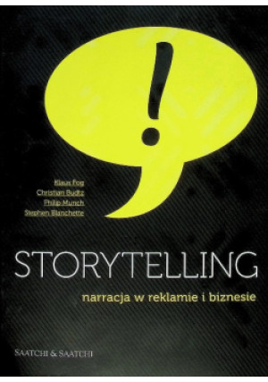 Storytelling - Stephen Blanchette - książka  wyd. 2011
