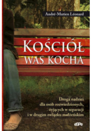 Kościół Was kocha - Leonard Andre-Mutien - książka  wyd. 2008