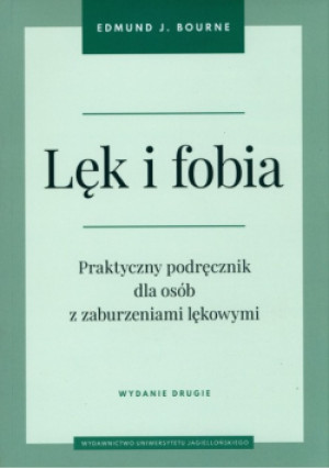 Lęk i fobia - Edmund J. Bourne - książka  wyd. 2024