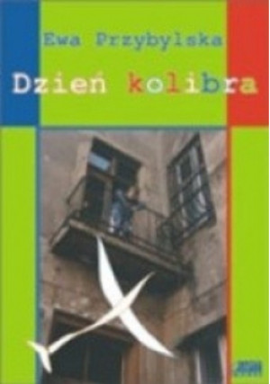 Dzień kolibra - Ewa Przybylska - książka  wyd. 2002