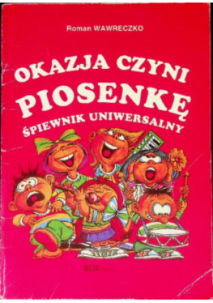 Okazja czyni piosenkę - Roman Wawreczko - książka  wyd. 2020