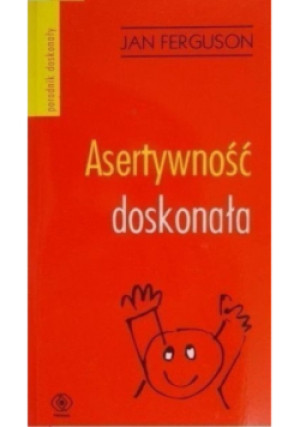 Asertywność doskonała - Jan Ferguson - książka  wyd. 2001