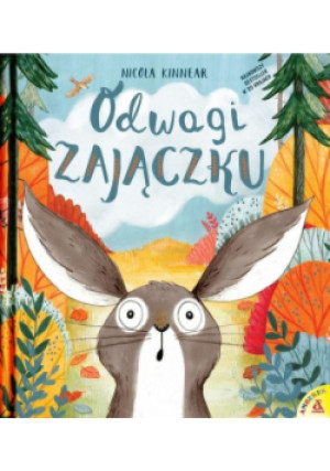 Odwagi zajączku - Nicola Kinner - książka  wyd. 2020