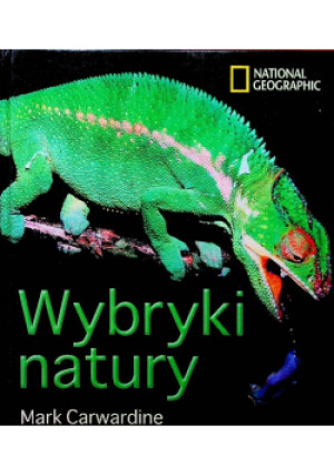 Wybryki natury - Mark Carwardine - książka  wyd. 2007