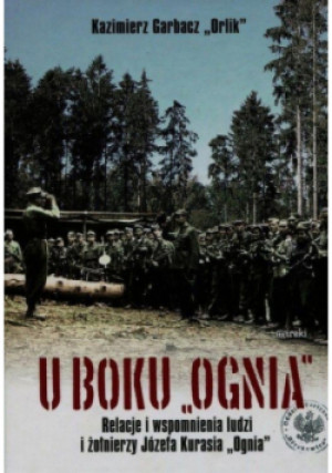 U boku Ognia - Kazimierz Garbacz - książka  wyd. 2015