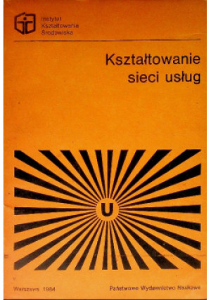 Kształtowanie sieci usług - książka  wyd. 1984