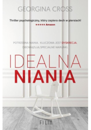 Idealna niania - Georgina Cross - książka  wyd. 2022