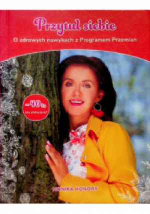 Przytul siebie - Monika Honory - książka  wyd. 2019