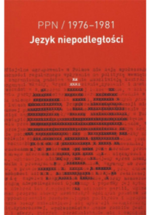 PPN/1976-1981 Język niepodległości - Łukasz Bertram - książka historyczna wyd. 2012