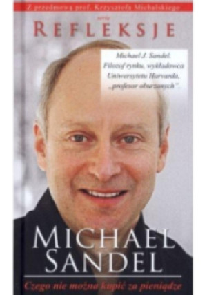 Czego nie można kupić za pieniądze - Michael Sandel - książka  wyd. 2013