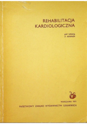 Rehabilitacja kardiologiczna - Z. Askanas - książka  wyd. 1971