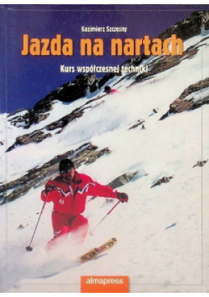 Jazda na nartach - Kazimierz Szczęsny - książka  wyd. 2005