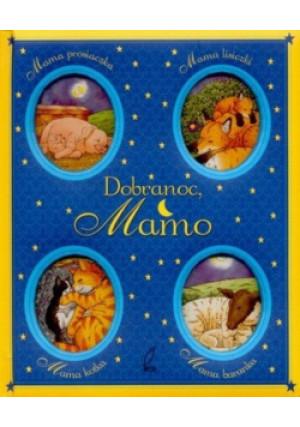 Dobranoc Mamo - Dagna Ślepowrońska - książka  wyd. 2005
