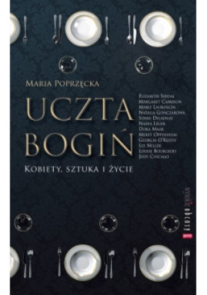 Uczta bogiń - Maria Poprzęcka - książka  wyd. 2012