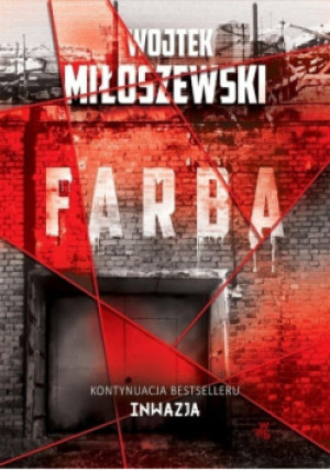 Farba - Wojtek Miłoszewski - książka historyczna wyd. 2018