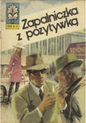 Zapalniczka z pozytywką - książka  wyd. 1970