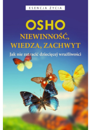 Niewinność wiedza zachwyt - Osho - książka  wyd. 2017