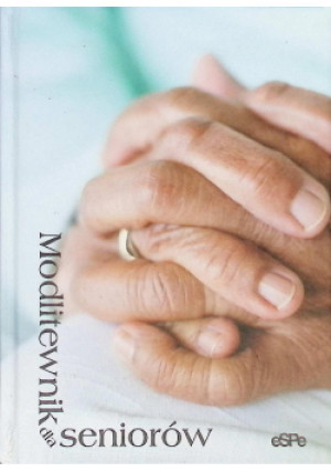 Modlitewnik dla seniorów - książka  wyd. 2011