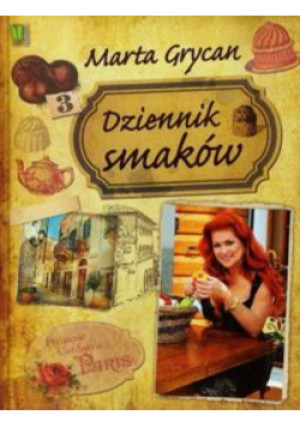 Dziennik smaków - Marta Grycan - książka  wyd. 2013