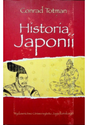 Historia Japonii - Conrad Totman - książka historyczna wyd. 2009