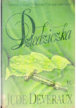 Dziedziczka - Jude Deveraux - książka  wyd. 1995