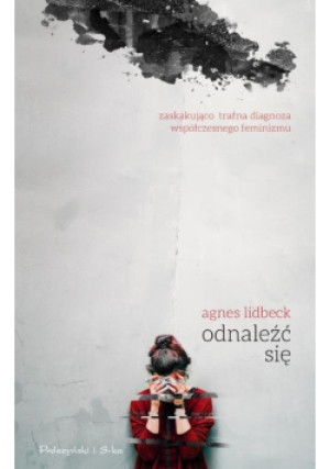Odnaleźć się - Agnes Lidbeck - książka  wyd. 2019