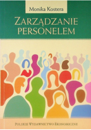 Zarządzanie personelem - Monika Kostera - książka  wyd. 2006