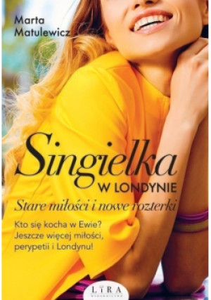 Singielka w Londynie - Marta Matulewicz - książka  wyd. 2018