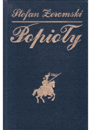 Popioły - Stefan Żeromski - książka  wyd. 1964