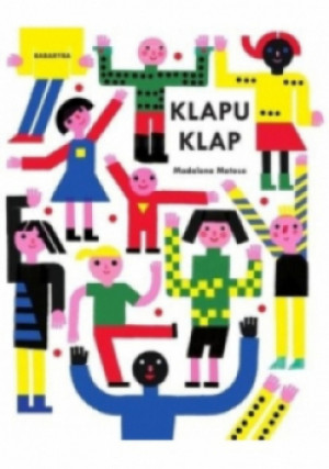 Klapu Klap - Madalena Matoso - książka  wyd. 2015