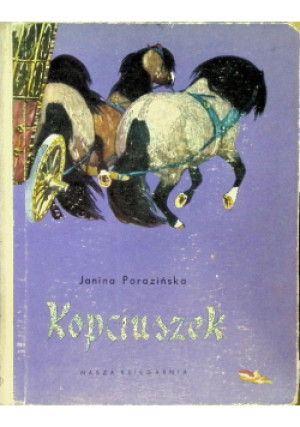 Kopciuszek - Janina Porazińska - książka  wyd. 1964