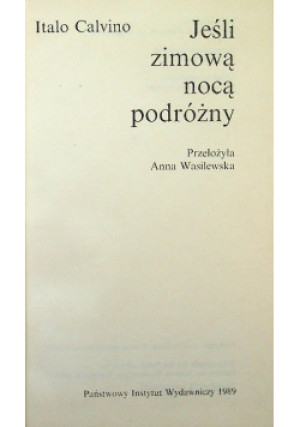 Jeśli zimową nocą podróżny - Italo Calvino - książka  wyd. 1989