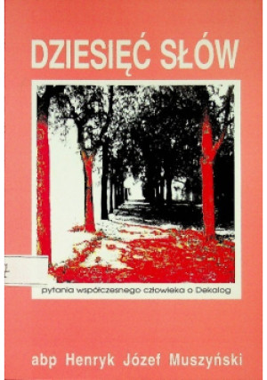 Dziesięć słów - Henryk Józef Muszyński - książka  wyd. 1995