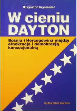 W cieniu Dayton - Krzysztof Krysieniel - książka  wyd. 2012